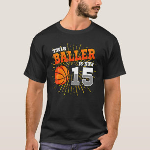 T-shirt Ce Baller est maintenant 15 Basketball 15e Anniver