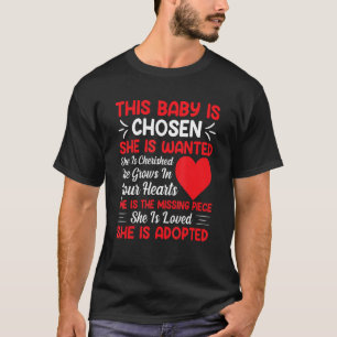 T-shirt Ce Bébé Est Choisi Amusant Adoption Adopté Adopté 
