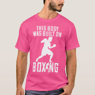 T-shirt Ce Boby A Été Construit Boxer Boxer Corps Kickboxi
