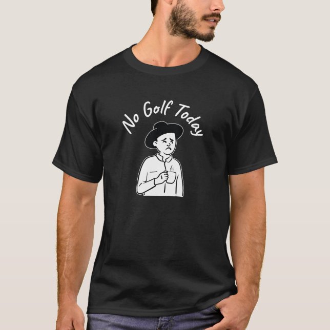 T-shirt Ce café n'est pas un terrain de golf (Devant)