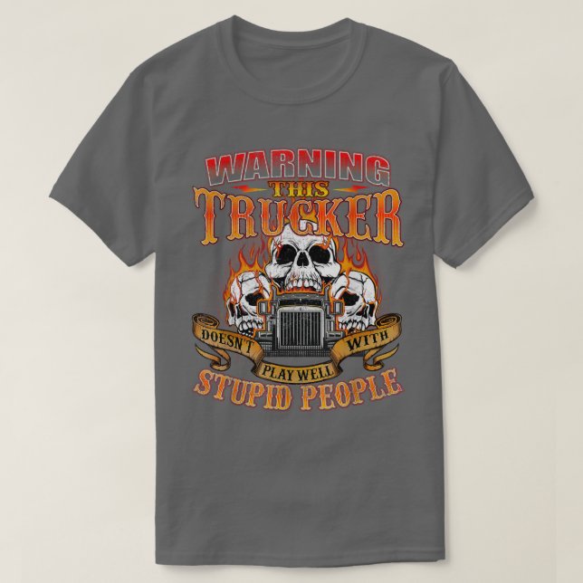 T-shirt Ce Camionneur Ne Joue Pas BienSemi Camionneur Tru (Design devant)