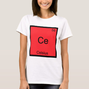 T-shirt Ce - Celsius Drôle Tee de symbole d'élément de chi