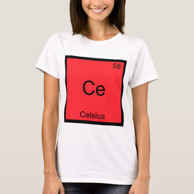 T-shirt Ce - Celsius Drôle Tee de symbole d'élément de chi (Devant)
