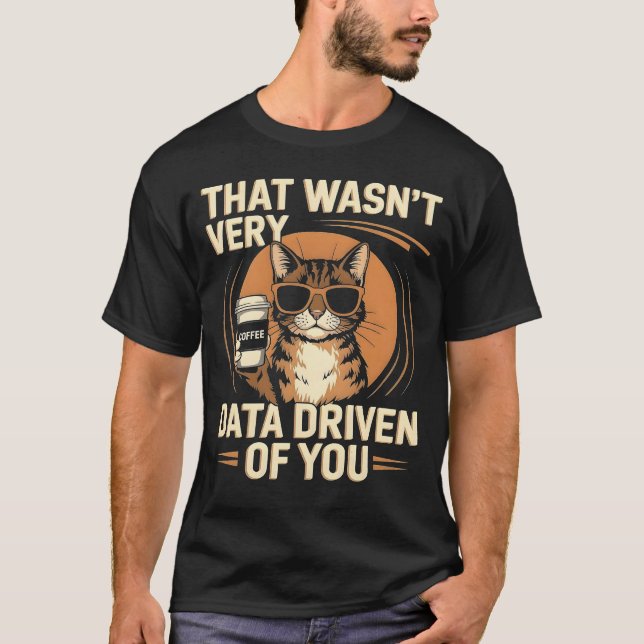 T-shirt Ce Chat Drôle N'était Pas Très Guidé Par Les Donné (Devant)