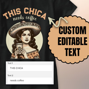 T-shirt Ce chica a besoin café rétro latina café femme caf
