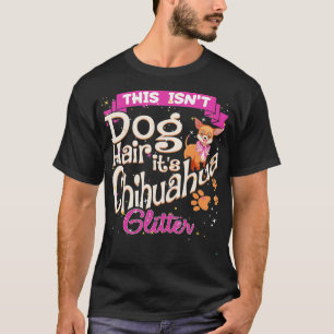 T-shirt Ce Chien Coiffe Son Chihuahua Parties scintillant