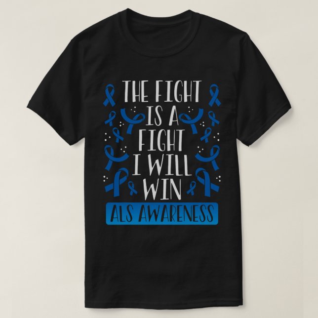T-shirt Ce combat est un mois de lutte contre la SLA (Design devant)