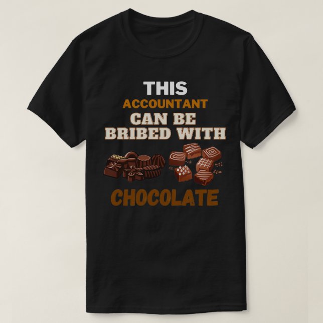 T-shirt Ce Comptable Peut Être Brimé Avec Du Chocolat (Design devant)