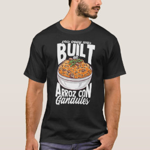 T-shirt Ce Corps Est Construit Sur Arroz Con Gandules Puer