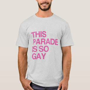 T-shirt Ce défilé est si gai
