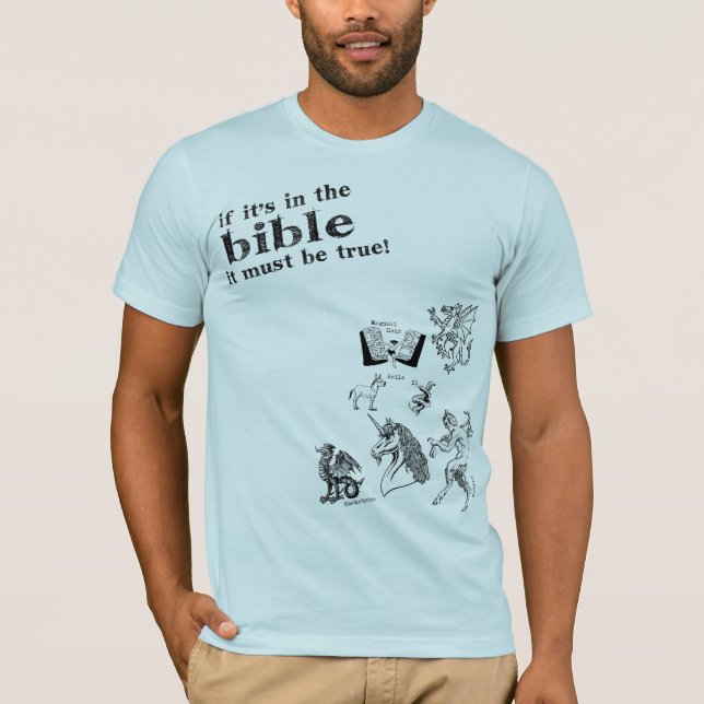 T-shirt Ce doit être vrai (Devant)