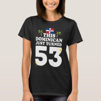 T-shirt Ce Dominicain vient de tourner 53 Dominicano 53ème
