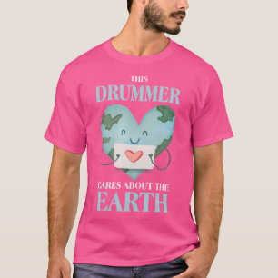 T-shirt Ce Drummer S'Intéresse À L'Amoureux De La Nature D