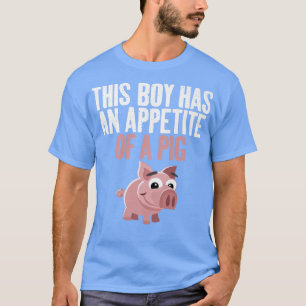 T-shirt Ce garçon a l'appétit d'un cochon drôle de nourrit