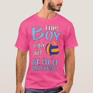 T-shirt Ce Garçon Aime Vraiment Le Beach Volleyball