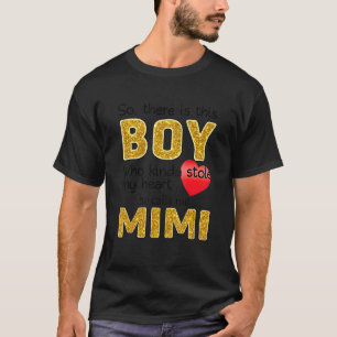 T-shirt Ce Garçon Qui M'A Volé Le Coeur M'Appelle Mimi