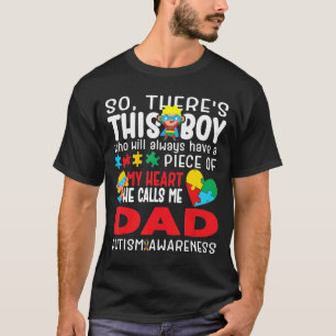 T-shirt Ce Garçon Qu'Il M'Appelle Super Papa Heart Autisti