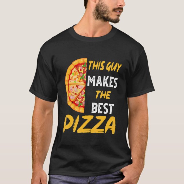 T-shirt Ce Gars Fait Le Meilleur Pizzier (Devant)