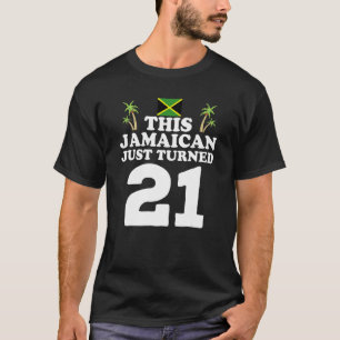 T-shirt Ce Jamaïcain vient d'avoir 21 ans Jamaïque 21 Anni