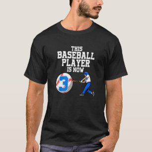 T-shirt Ce Joueur De Baseball Est Maintenant 3 Garçon Base