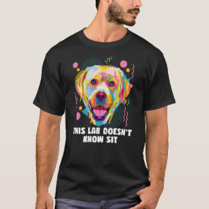 T-shirt Ce labrador ne connaît pas l'humour assis du labra