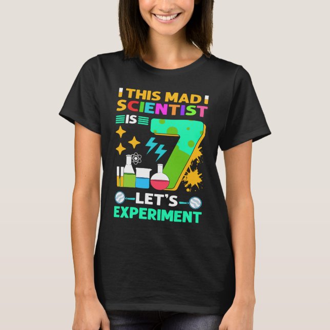 T-shirt Ce Mad Scientifique A 7 Ans 7E Anniversaire (Devant)