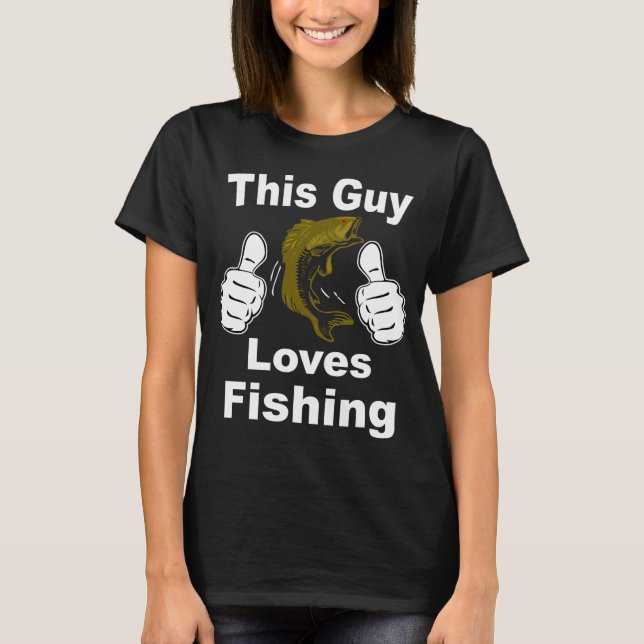T-shirt Ce mec adore la pêche (Devant)