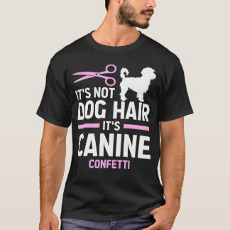 T-shirt Ce Ne Sont Pas Des Cheveux De Chien Son Confetti C