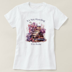 T-shirt Ce n'est du thésaurisation que si c'est des livres