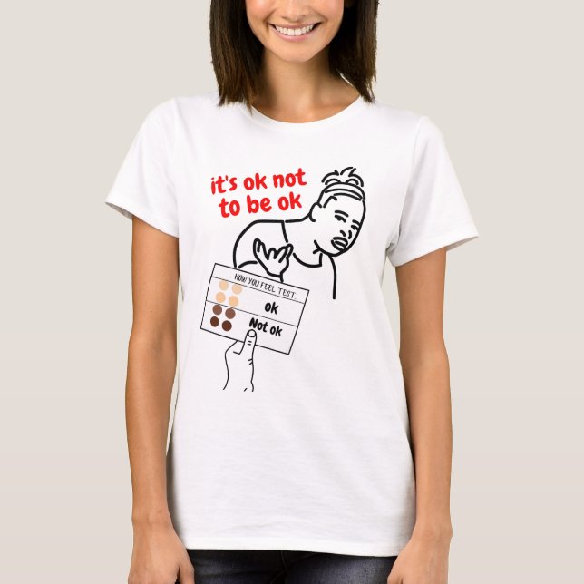 T-SHIRT CE N'EST PAS BON D'ÊTRE OK (Devant)
