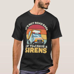 T-shirt Ce n'est pas de la rage au volant si vous avez des