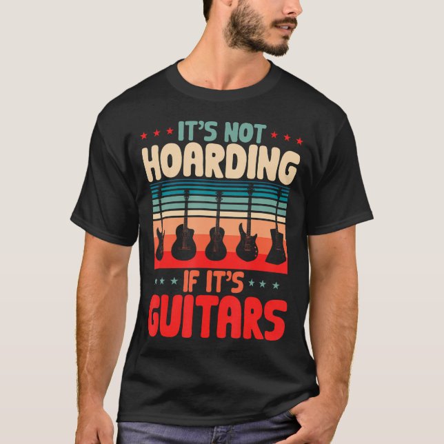 T-shirt Ce N'est Pas De L'accumulation Si C'est Des Guitar (Devant)