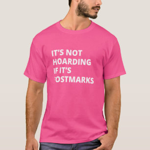 T-shirt Ce n'est pas de l'accumulation si c'est un collect