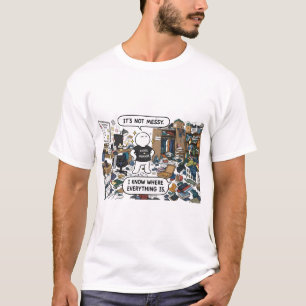 T-shirt Ce N'est Pas En Désordre, Je Sais Où Tout Se Trouv