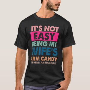 T-shirt Ce n'est pas facile d'être le trophée de ma femme 