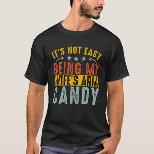 T-shirt Ce n'est pas facile d'être le trophée de ma femme 