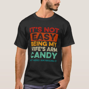 T-shirt Ce n'est pas facile d'être le trophée de ma femme 