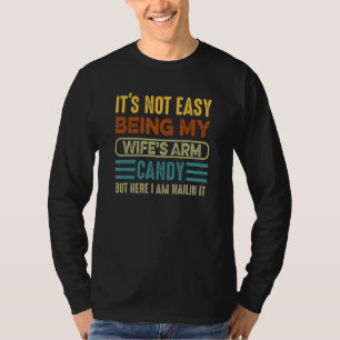 T-shirt Ce n'est pas facile d'être le trophée de ma femme