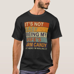 T-shirt Ce n'est pas facile d'être ma femme est bonbon de