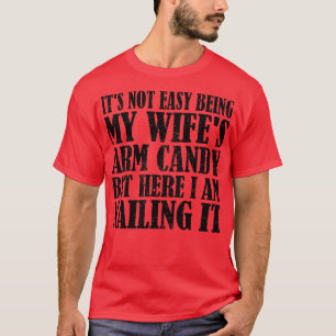 T-shirt Ce N'Est Pas Facile D'Être Mes Femmes Bras Bonbons