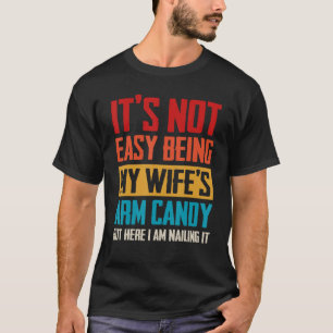 T-shirt Ce n'est pas facile d'être mon mari de bonbons de