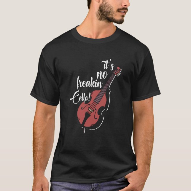 T-shirt Ce n'est pas Freaking Cello Double Bass Contrabass (Devant)