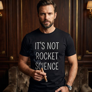 T-shirt Ce n'est pas la science des fusées