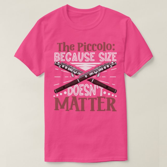 T-shirt Ce n'est pas la taille de la flûte piccolo (Design devant)