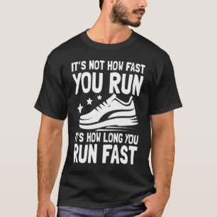T-shirt Ce n'est pas la vitesse à laquelle vous exécutez C