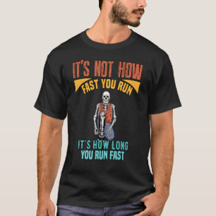 T-shirt Ce n'est pas la vitesse à laquelle vous exécutez d
