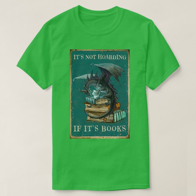 T-shirt Ce N'Est Pas L'Accumulation Si Ses Livres Don Drag (Design devant)
