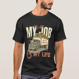 T-shirt Ce n'est pas mon travail, c'est ma vie
