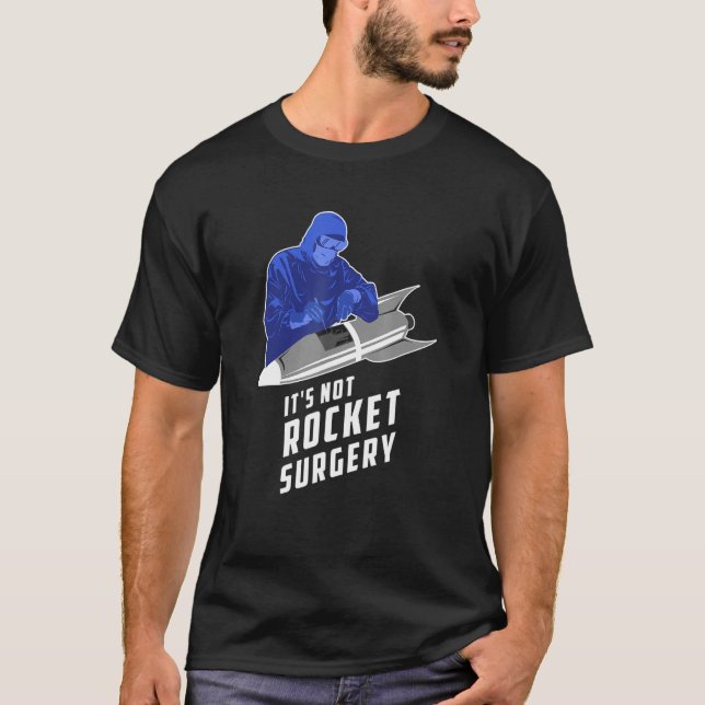 T-shirt Ce N'Est Pas Rocket Chirurgien Docteur En Médecine (Devant)