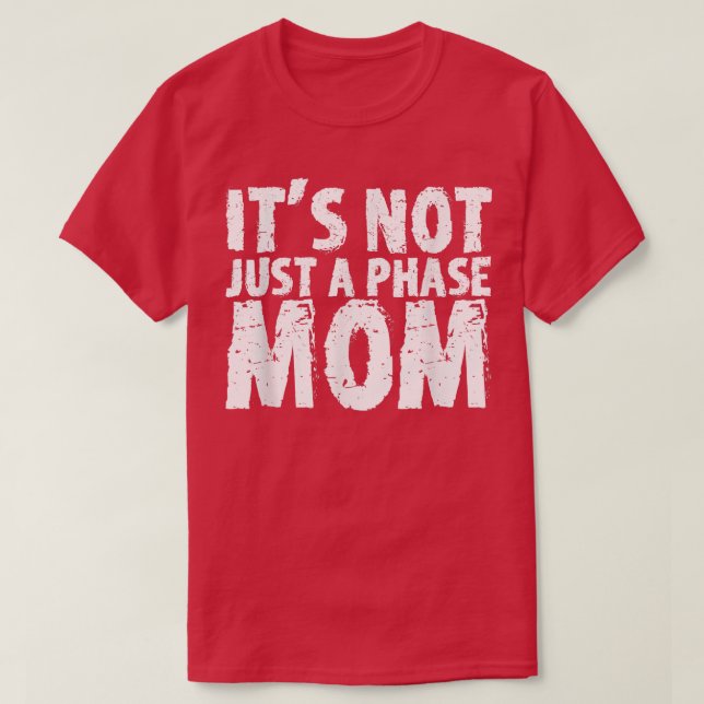 T-shirt Ce N'Est Pas Seulement Une Maman En Phase (Design devant)